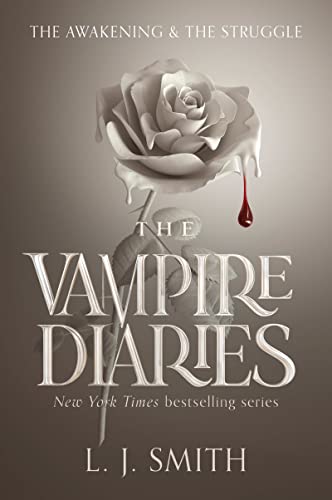 The Awakening / The Struggle (The Vampire Diaries, #1-2) book cover