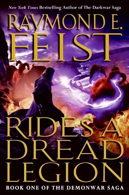 Rides a Dread Legion (The Demonwar Saga, #1)