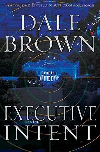 Read Executive Intent (Patrick McLanahan, #16)