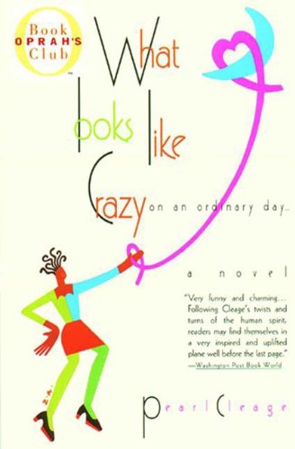 What Looks Like Crazy On an Ordinary Day