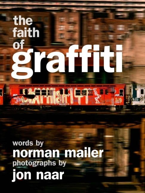 The Faith of Graffiti book cover