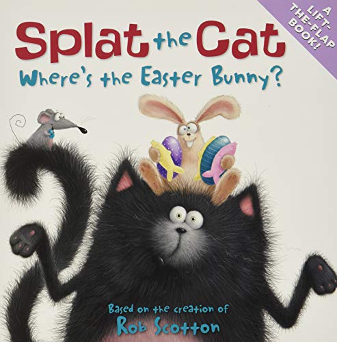 Splat the Cat: Where's the Easter Bunny? (Splat the Cat) book cover