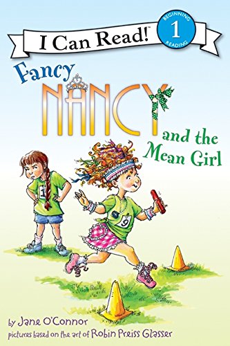 Read Fancy Nancy and the Mean Girl (I Can Read Level 1)