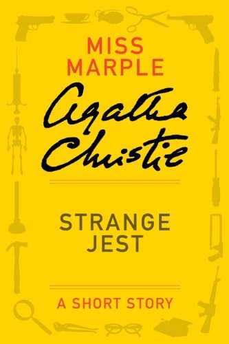 Read Strange Jest: a Miss Marple Short Story (Miss Marple #SS 15)