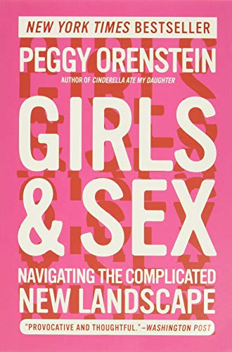 Girls & Sex: Navigating the Complicated New Landscape book cover