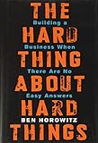 The Hard Thing About Hard Things cover