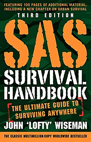 SAS Survival Handbook, Third Edition: The Ultimate Guide to Surviving Anywhere book cover