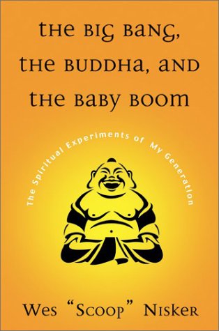 Big Bang, The Buddha, and the Baby Boom