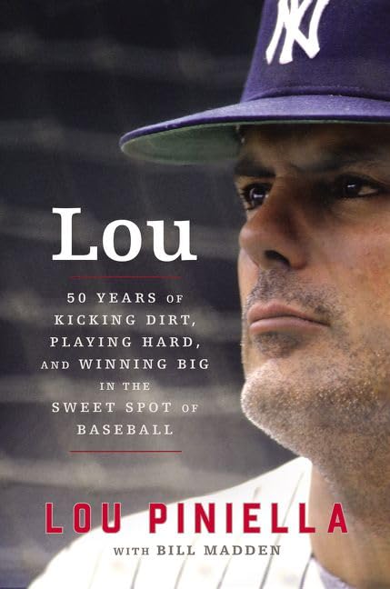 Read Lou: Fifty Years of Kicking Dirt, Playing Hard, and Winning Big in the Sweet Spot of Baseball
