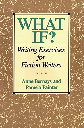 Read What If?: Writing Exercises for Fiction Writers