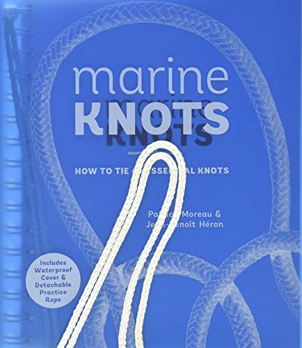 Marine Knots: How to Tie 40 Essential Knots: Waterproof Cover and Detachable Rope book cover