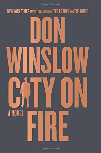City on Fire: A Novel (The Danny Ryan Trilogy, 1)