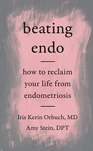 Beating Endo: How to Reclaim Your Life from Endometriosis book cover