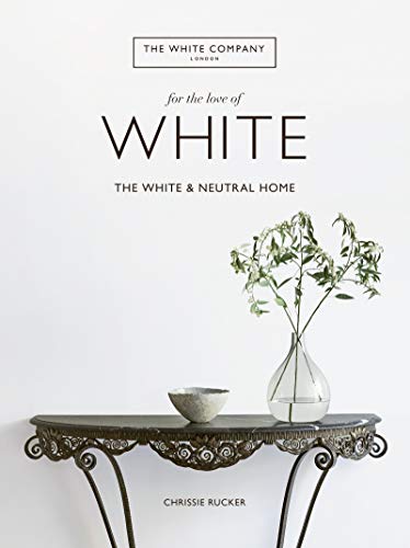 The White Home: Inspirational Ideas for Calming Spaces book cover