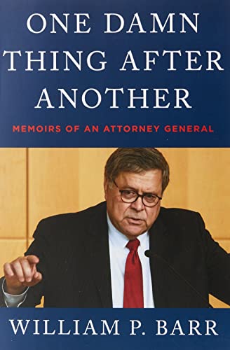 One Damn Thing After Another: Memoirs of an Attorney General