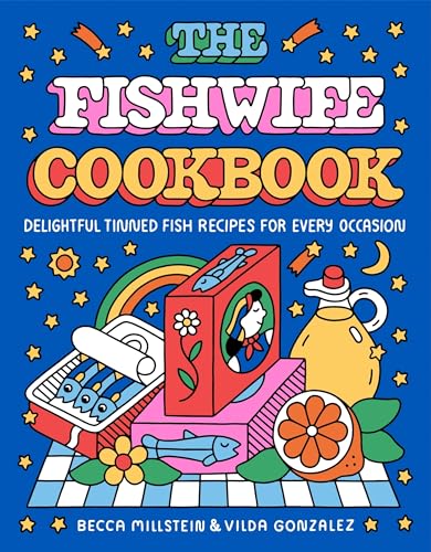 Read The Fishwife Cookbook: Delightful Tinned Fish Recipes for Every Occassion