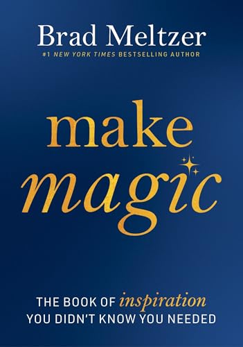 Read Make Magic: The Book of Inspiration You Didn't Know You Needed