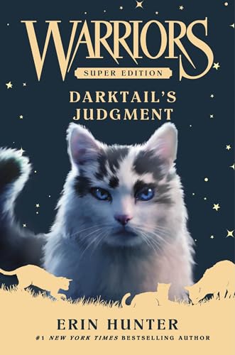 Darktail’s Judgment (Warriors Super Edition, #19)