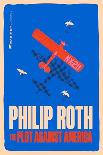 The Plot Against America: A Novel – An Award-Winning Historical Fiction of the 1940 Election and Jewish Family Survival