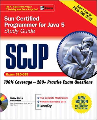 SCJP Sun Certified Programmer for Java 5 Study Guide (Exam 310-055) (Certification Press) book cover