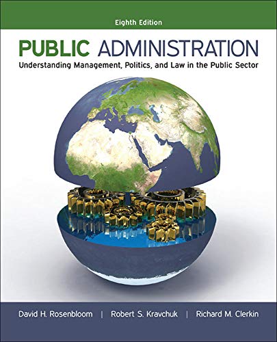 Public Administration: Understanding Management, Politics, and Law in the Public Sector book cover