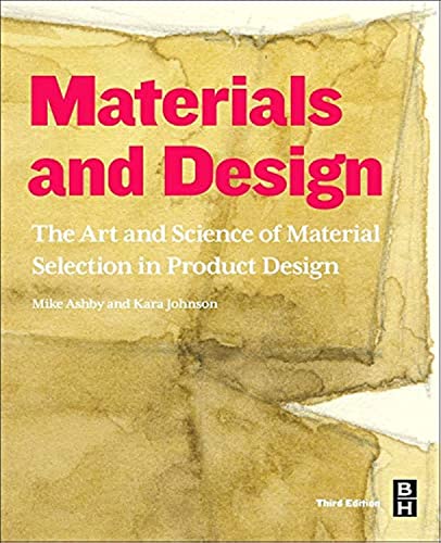 Materials and Design: The Art and Science of Material Selection in Product Design book cover