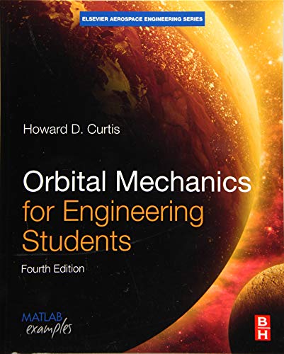 Orbital Mechanics for Engineering Students book cover