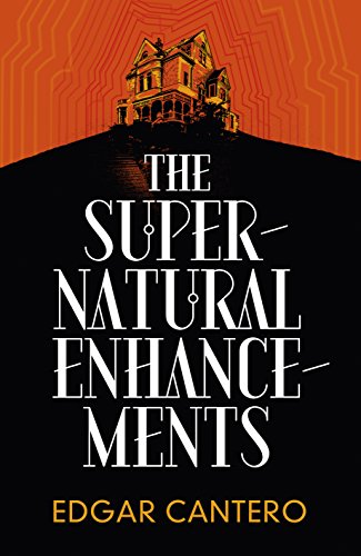The Supernatural Enhancements