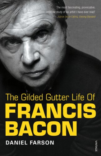 Francis Bacon’s Gilded Gutter Life