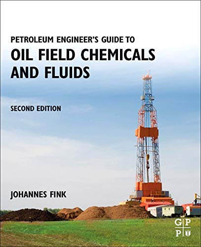 Petroleum Engineer's Guide to Oil Field Chemicals and Fluids book cover