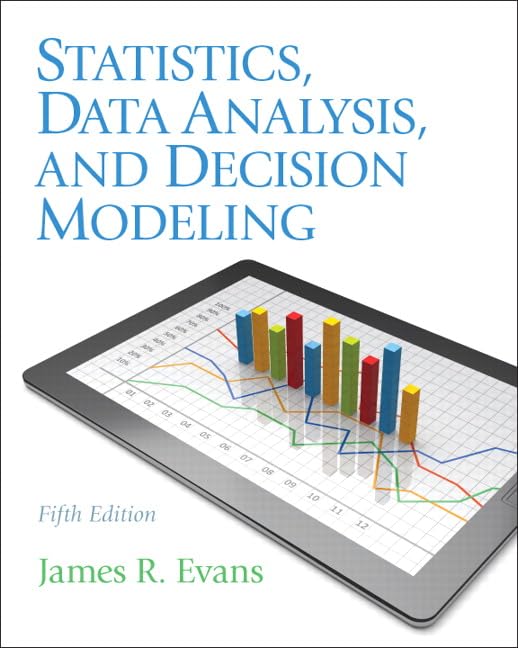 Statistics, Data Analysis, and Decision Modeling book cover