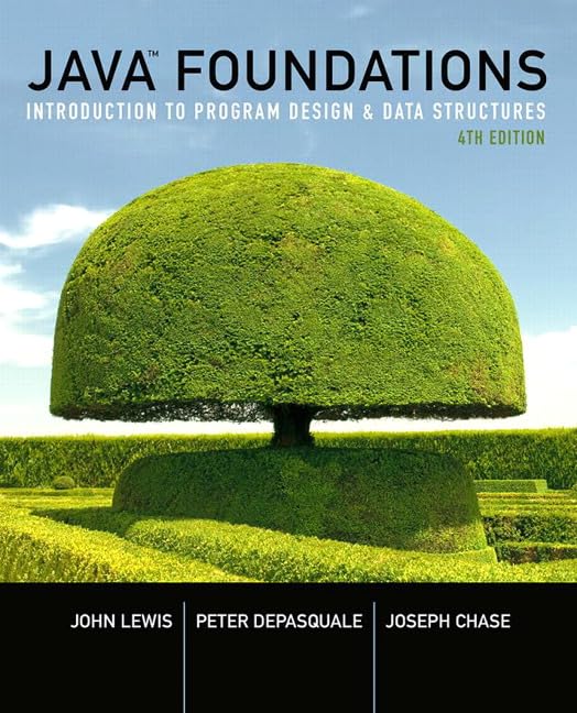 Java Foundations: Introduction to Program Design and Data Structures book cover