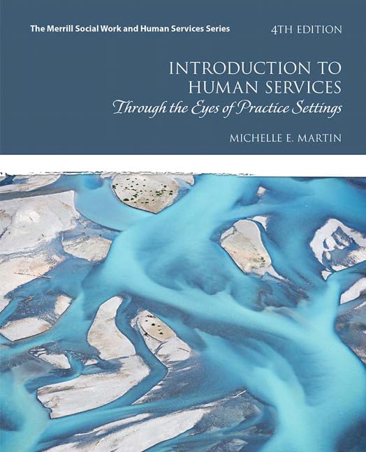 Introduction to Human Services: Through the Eyes of Practice Settings book cover