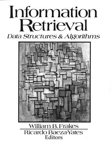 Information Retrieval: Data Structures and Algorithms book cover