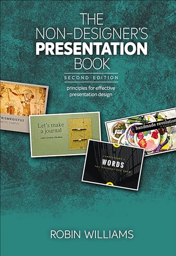The Non-Designer's Presentation Book: Principles for Effective Presentation Design book cover