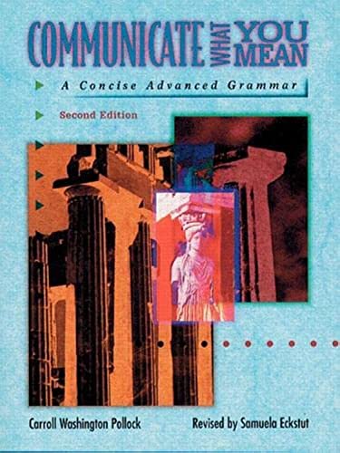 Communicate What You Mean: Concise Advanced Grammar book cover