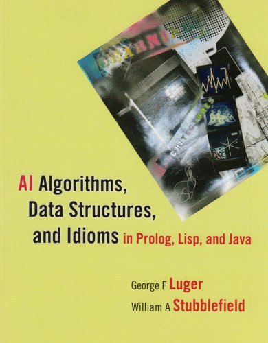 AI Algorithms, Data Structures, and Idioms in Prolog, Lisp, and Java book cover