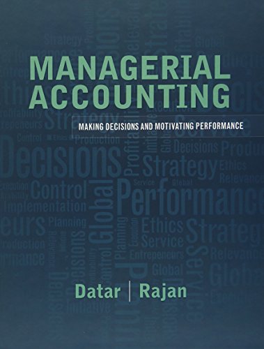 Managerial Accounting: Making Decisions and Motivating Performance book cover
