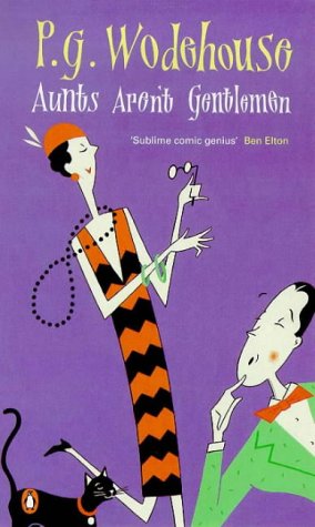 Read Aunts Aren't Gentlemen (Jeeves, #15)