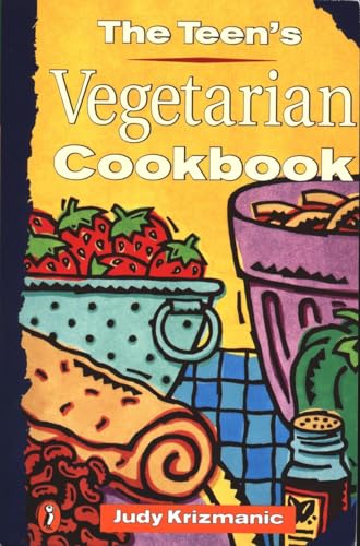 The Teen's Vegetarian Cookbook book cover