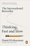 Thinking, Fast and Slow — Daniel Kahneman