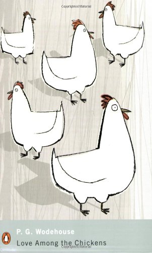 Read Love Among the Chickens (Ukridge, #1)