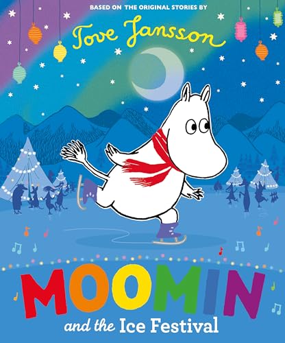 Read Moomin and the Ice Festival