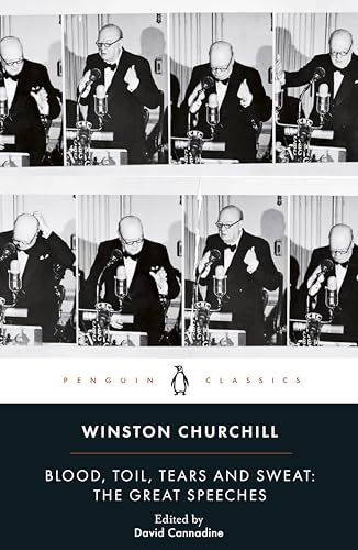 Blood, Toil, Tears and Sweat: The Great Speeches book cover