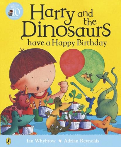 Read Harry and the Dinosaurs Have a Happy Birthday