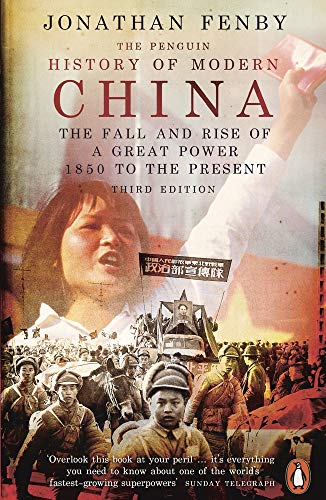 The Penguin History of Modern China: The Fall and Rise of a Great Power, 1850 to the Present, Third Edition book cover