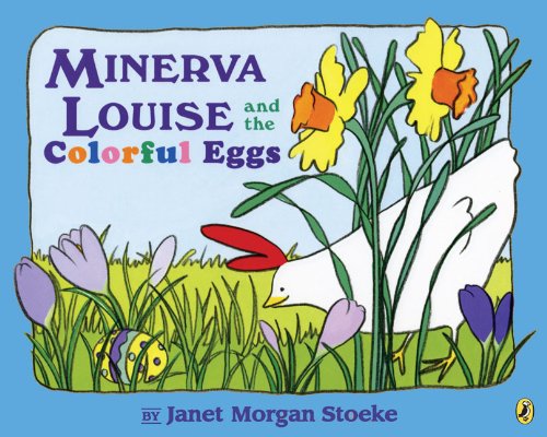 Minerva Louise and the Colorful Eggs book cover