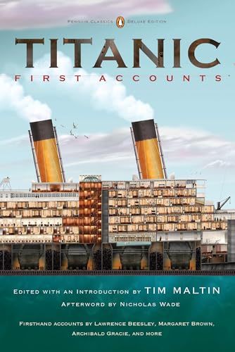Titanic: First Accounts