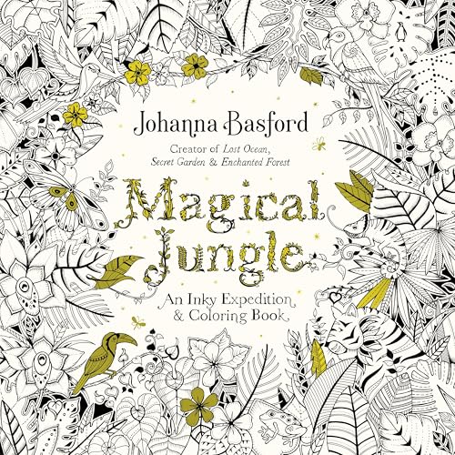 Magical Jungle: An Inky Expedition and Coloring Book for Adults book cover