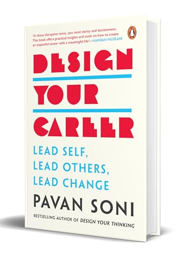 Read Design Your Career: Lead Self, Lead Others, Lead Change